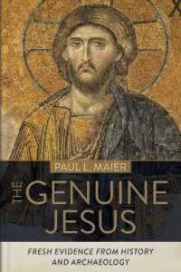 The Genuine Jesus - Fresh Evidence from History and Archaeology