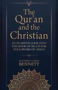 The Qur`an and the Christian - an In-Depth Look into the Book of Islam for Followers of Jesus