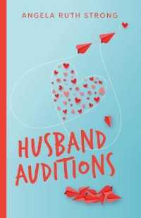 Husband Auditions - a Novel