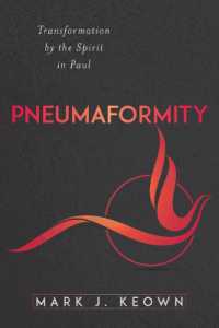 Pneumaformity : Transformation by the Spirit in Paul