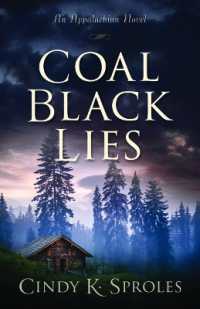 Coal Black Lies : An Appalachian Novel