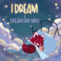 I Dream a Dream for You （Board Book）
