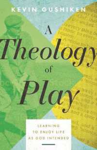 A Theology of Play : Learning to Enjoy Life as God Intended