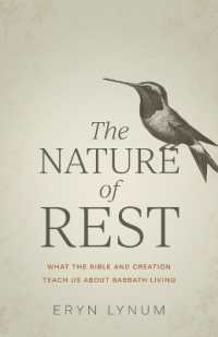 The Nature of Rest : What the Bible and Creation Teach Us about Sabbath Living