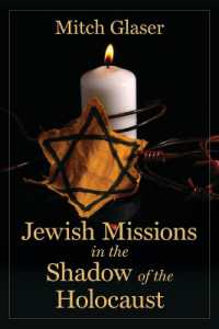Jewish Missions in the Shadow of the Holocaust