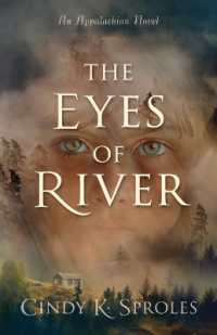 The Eyes of River : An Appalachian Novel
