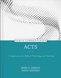 Acts - a Commentary for Biblical Preaching and Teaching