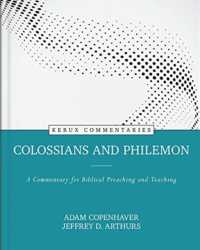 Colossians and Philemon - a Commentary for Biblical Preaching and Teaching