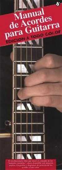 Manual De Acordes Para Guitarra : Edicion a Todo Color