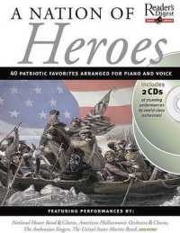 A Nation of Heroes : 40 Patriotic Favoritees Arranged for Piano and Voice (Reader's Digest Piano Library)