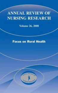 Annual Review of Nursing Research, Volume 26, 2008 : Focus on Rural Health (Annual Review of Nursing Research)