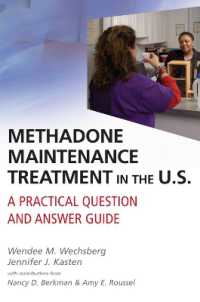 Methadone Maintenance Treatment in the U.S. : A Practical Question and Answer Guide
