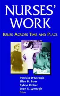 看護師の仕事史<br>Nurses' Work : Issues Across Time and Place -- Hardback