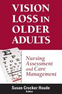 Vision Loss in Older Adults : Nursing Assessment and Care Management