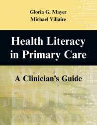 Health Literacy in Primary Care : A Clinician's Guide
