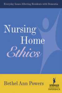 Nursing Home Ethics -- Paperback / softback （2 Revised）