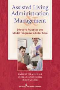 Assisted Living Administration and Management : Best Practices and Model Programs for Elder Care