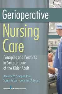 Gerioperative Nursing Care : Principles and Practices of Surgical Care for the Older Adult