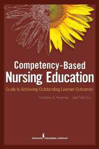 Competency Based Nursing Education : Guide to Achieving Outstanding Learner Outcomes