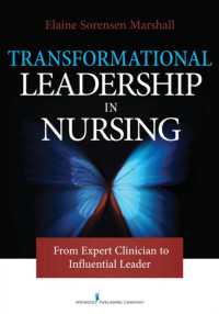 Transformational Nursing Leadership : From Expert Clinician to Influential Leader
