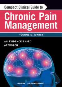 Compact Clinical Guide to Chronic Pain Management : An Evidence-Based Approach for Nurses