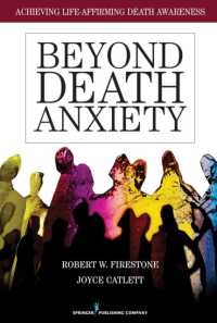Beyond Death Anxiety : Achieving Life-Affirming Death Awareness