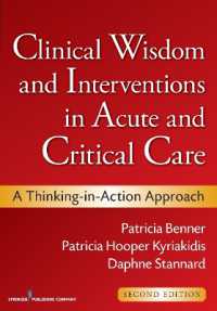 Clinical Wisdom and Interventions in Acute and Critical Care : A Thinking-in-Action Approach （2ND）