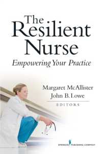 The Resilient Nurse : Empowering Your Practice （1ST）