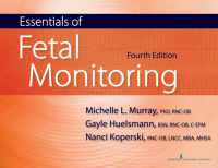 Essentials of Fetal Monitoring （4TH）