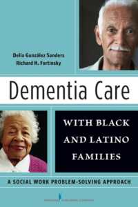 Dementia Care with Black and Latino Families : A Social Work Problem-Solving Approach