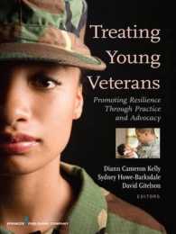 Treating Young Veterans : Promoting Resilience through Practice and Advocacy