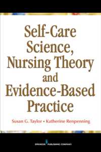 セルフケア理論、看護学と証拠に基づく看護実践<br>Self-Care Science, Nursing Theory and Evidence-Based Practice