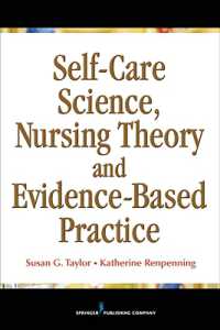 セルフケア理論、看護学と証拠に基づく看護実践<br>Self-Care Science, Nursing Theory and Evidence-Based Practice