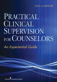Practical Clinical Supervision for Counselors : An Experiential Guide