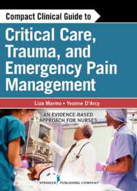Compact Clinical Guide to Critical Care, Trauma, and Emergency Pain Management : An Evidence-Based Approach for Nurses