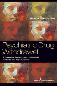 Psychiatric Drug Withdrawal : A Guide for Prescribers, Therapists, Patients and their Families