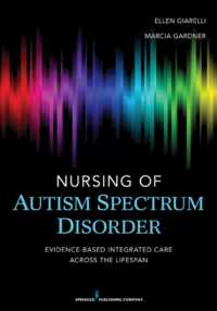 Nursing of Autism Spectrum Disorder : Evidence-Based Integrated Care across the Lifespan