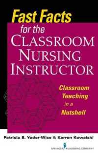 Fast Facts for the Classroom Nursing Instructor : Classroom Teaching in a Nutshell (Fast Facts)