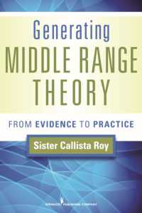 中範囲理論の生成<br>Generating Middle Range Theory : From Evidence to Practice