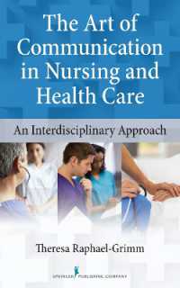 The Art of Communication in Nursing and Health Care : An Interdisciplinary Approach