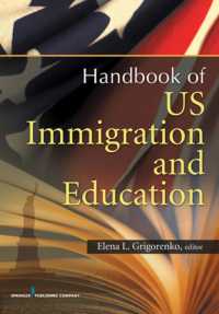 U.S. Immigration and Education : Cultural and Policy Issues Across the Lifespan （1ST）