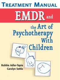 EMDR and the Art of Psychotherapy with Children Treatment Manual （1ST）