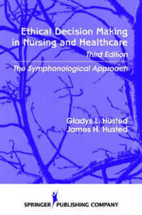 Ethical Decision Making in Nursing and Healthcare : The Symphonological Approach （3 SUB）
