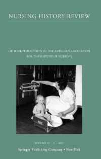 Nursing History Review, Volume 15, 2007 : Official Publication of the American Association for the History of Nursing (Nursing History Review)