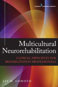 Multicultural Neurorehabilitation : Clinical Principals for Rehabilitation Professionals