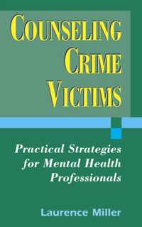犯罪被害者のカウンセリング<br>Counseling Crime Victims : Practical Strategies for Mental Health Professionals