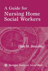 A Guide for Nursing Home Social Workers (Springer Series on Social Work)