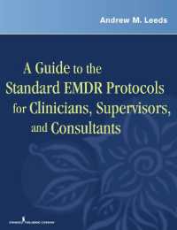 A Guide to the Standard EMDR Protocols for Clinicians, Supervisors, and Consultants
