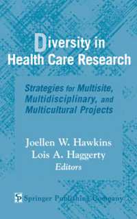Diversity in Health Care Research : Strategies for Multisite, Multidisciplinary, and Multicultural Projects