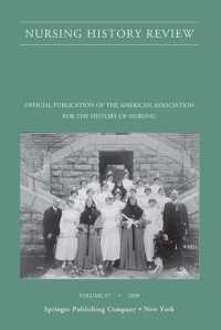 Nursing History Review, Volume 17, 2009 (Nursing History Review)